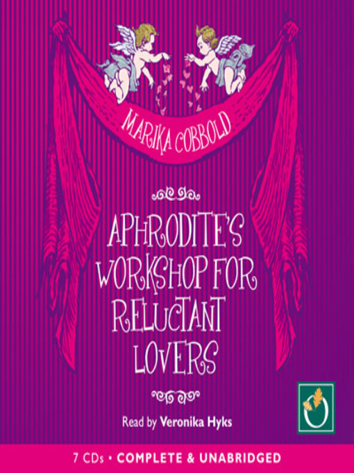 Title details for Aphrodite's Workshop for Reluctant Lovers by Marika Cobbold - Available